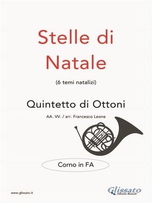 cover image of Stelle di Natale--Quintetto di Ottoni (CORNO in Fa)
